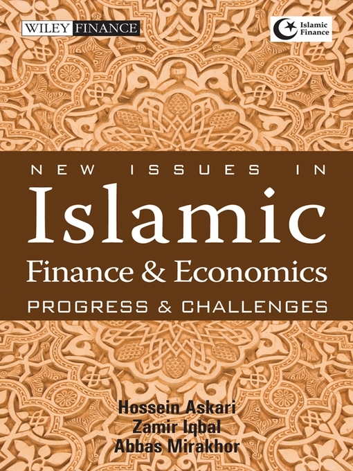 Title details for New Issues in Islamic Finance and Economics by Hossein Askari - Available